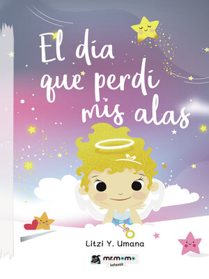cover image of El día que perdí mis alas